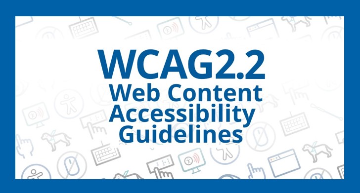 Descrição da imagem: Arte em tons de azul e branco com ícones relacionados à internet e à acessibilidade. No centro da imagem há o texto "WCAG 2.2 Web Content Accessibility Guidelines". 