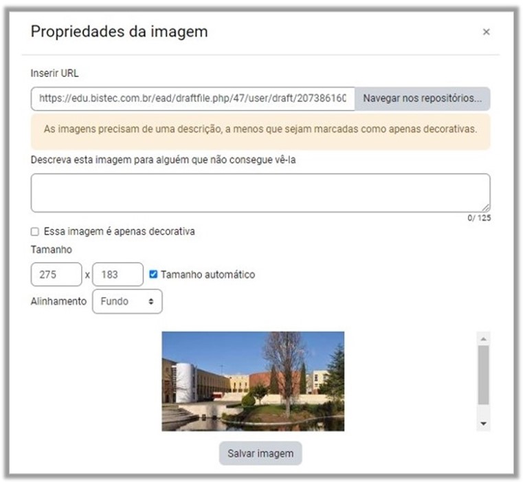 Print da área "propriedades da imagem" do Moodle destinada ao upload de fotos. Há campos para inserir o link da imagem, descrição e ajustes de edição, e o botão "salvar imagem". Em destaque está a frase "as imagens precisam de uma descrição, a menos que sejam marcadas como apenas decorativas".
